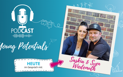Podcast young Potentials – Saskia + Sven Wiedemuth